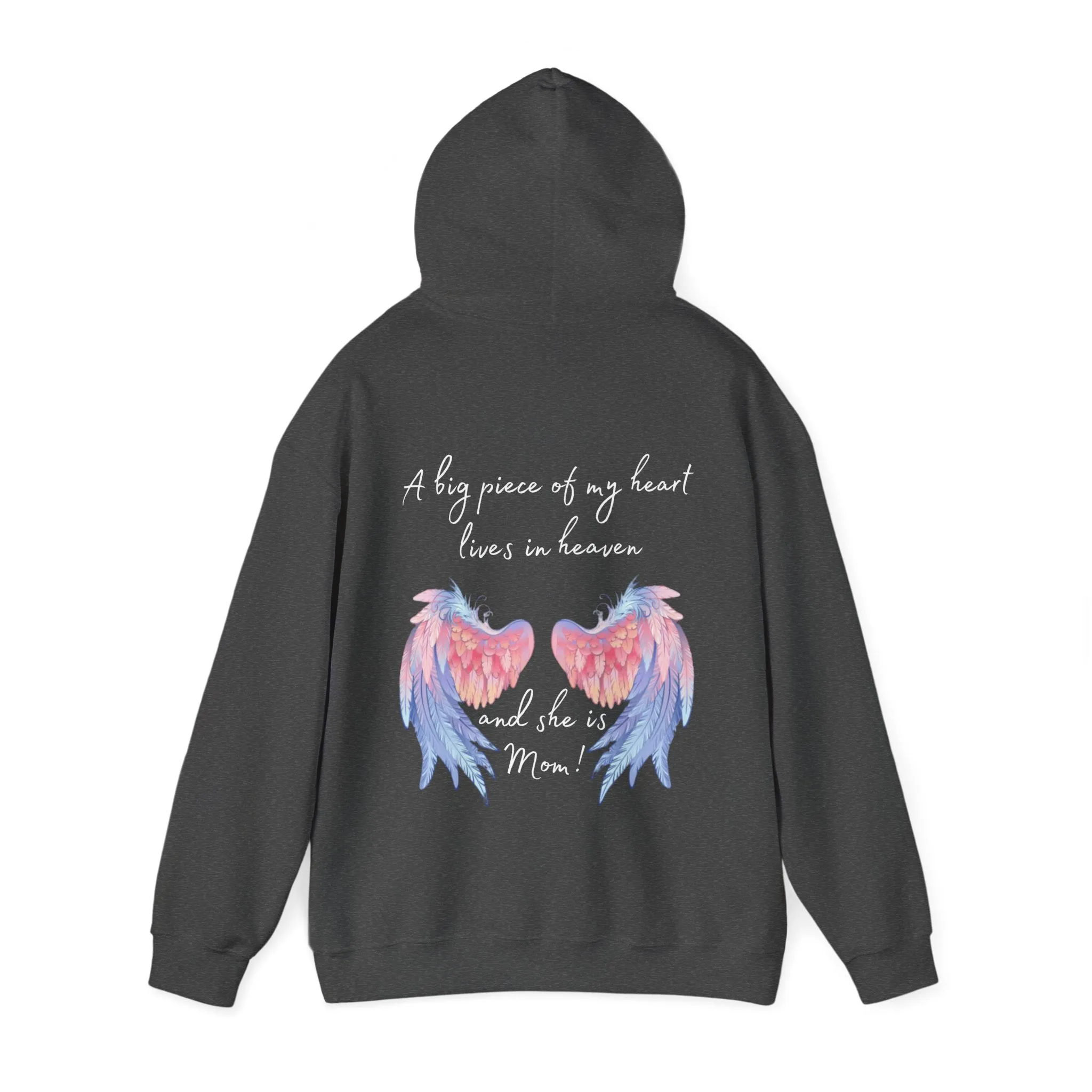 A Piece of My Heart Is in Heaven -Mom Tribute Hoodie