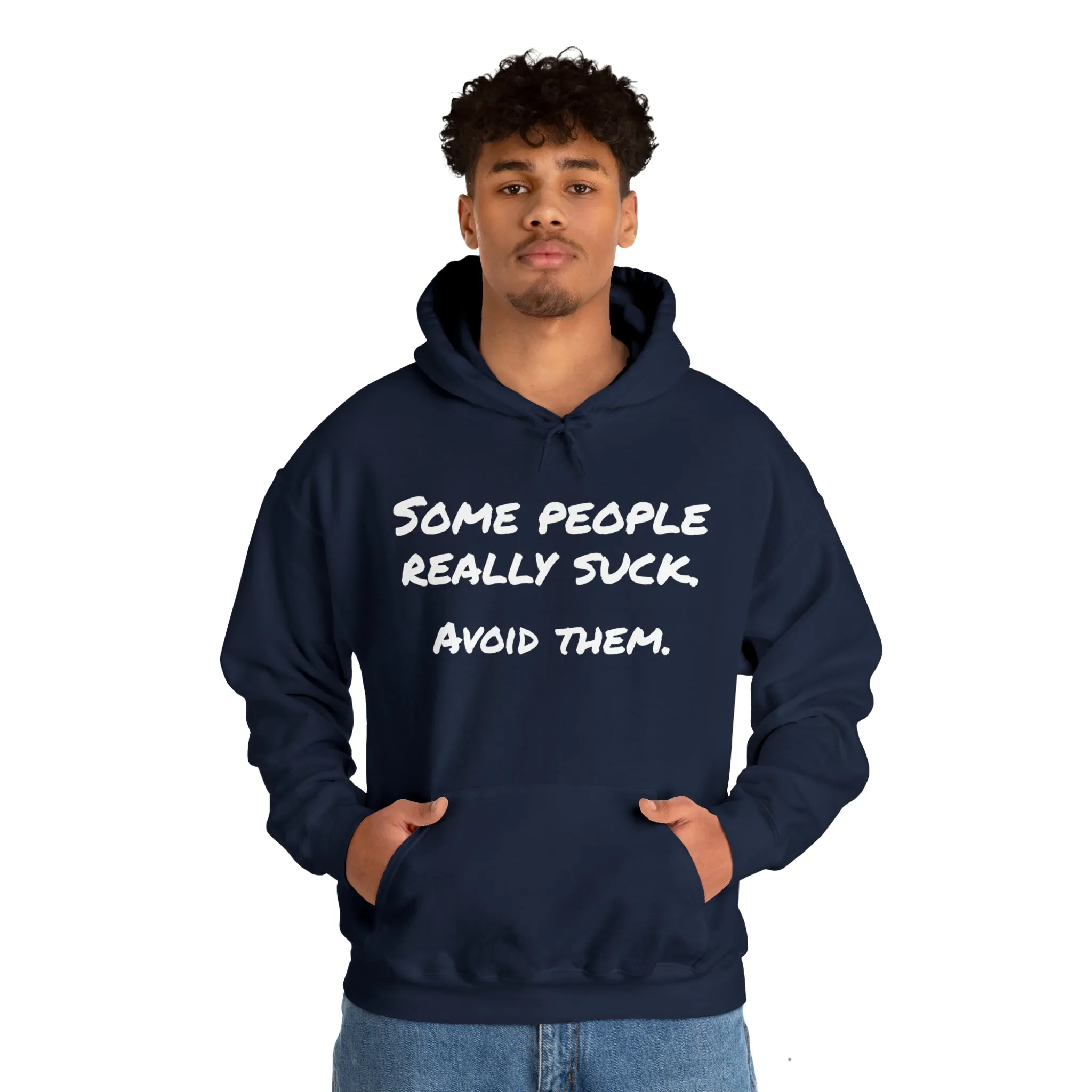 Hoodie | Some People Really Suck |