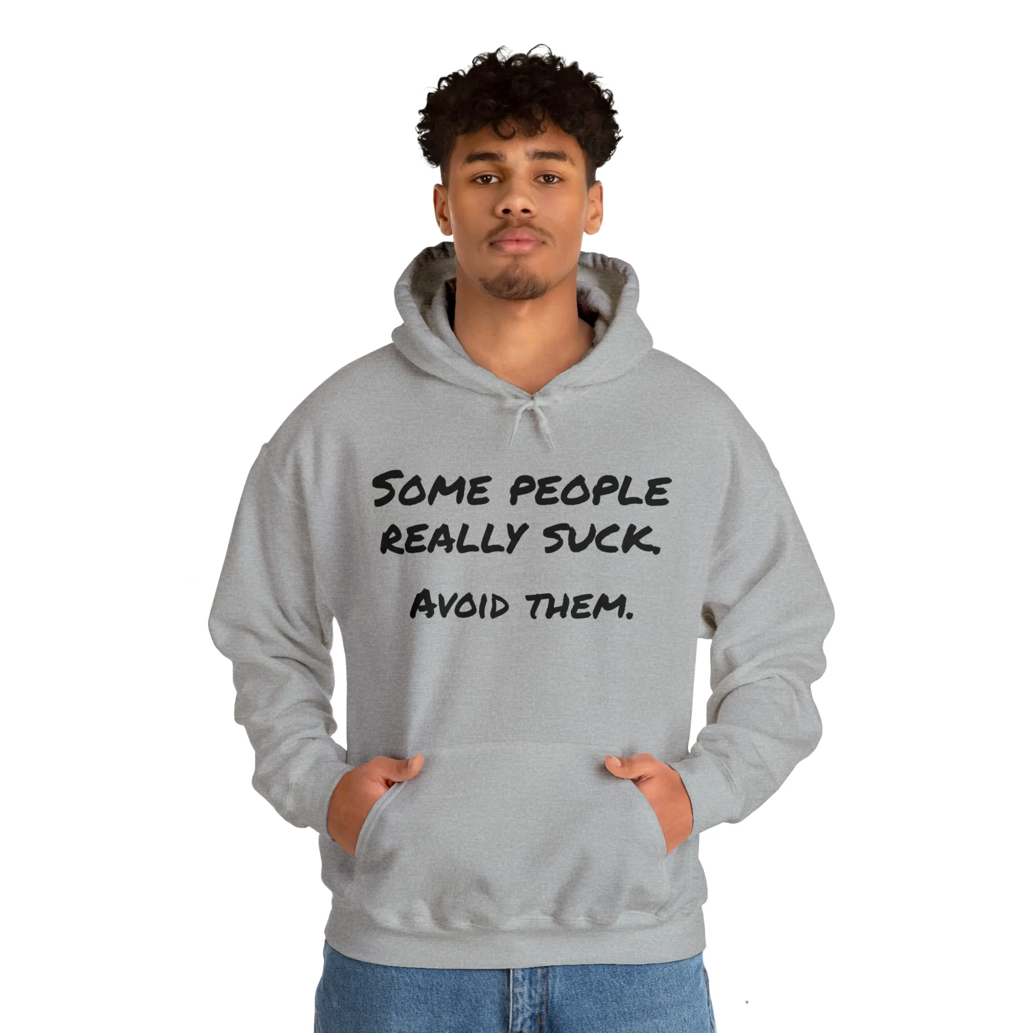 Hoodie | Some People Really Suck |