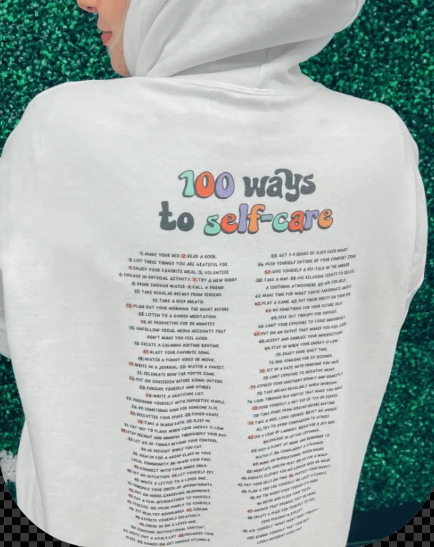 In My Self-Care Era (100 Ways To Self-Care) - Hoodie